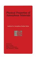 Physical Properties of Amorphous Materials