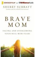 Brave Mom
