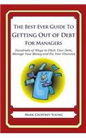 Best Ever Guide to Getting Out of Debt for Managers