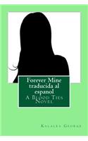 Forever Mine traducida al espanol