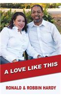 A Love Like This