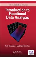 Introduction to Functional Data Analysis: (Chapman & Hall/CRC Texts in Statistical Science)