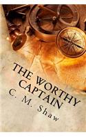 The Worthy Captain