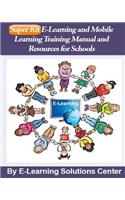 SuperKit E-Learning and Mobile Learning Training Manual and Resources