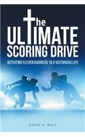 The Ultimate Scoring Drive
