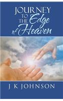 Journey to the Edge of Heaven