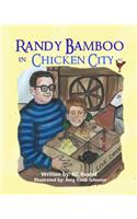 Randy Bamboo: in Chicken City(1 Randy Bamboo)