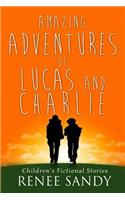 Amazing Adventures Of Lucas and Charlie