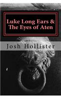 Luke Long Ears & The Eyes of Aten