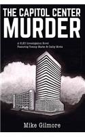 The Capital Center Murder