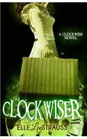 Clockwiser: A Young Adult Time Travel Romance: A Young Adult Time Travel Romance