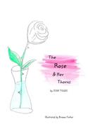 Rose & Her Thorns