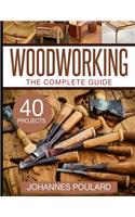 Complete Guide to Woodworking