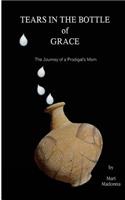 Tears in the Bottle of Grace