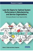 Lean Six Sigma for Optimal System Performance in Manufacturing and Service Organizations