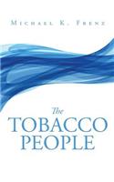 Tobacco People