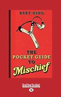 The Pocket Guide to Mischief