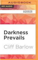 Darkness Prevails