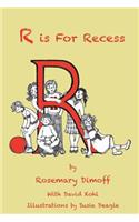 R Is for Recess