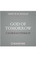 God of Tomorrow