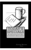 Today's Specials: A Selection Of Literary Delights