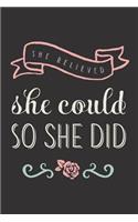 She Believed She Could So She Did