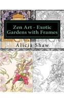 Zen Art - Exotic Gardens with Frames