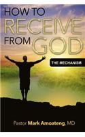 How to Receive from God
