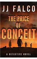 The Price of Conceit