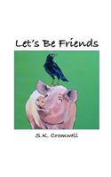 Let's Be Friends
