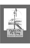 Ogden on Fly Tying