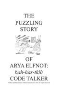 The Puzzling Story of Arya Elfnot