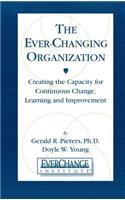 Ever Changing Organization