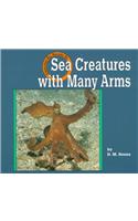 Sea Creatures with Many Arms