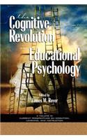The Impact of the Cognitive Revolution in Educational Psychology