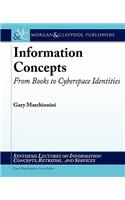 Information Concepts: From Books to Cyberspace Identities