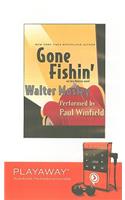 Gone Fishin'