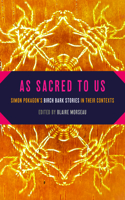 As Sacred to Us