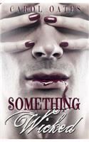 Something Wicked