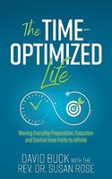 The Time-Optimized Life