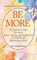 Be More