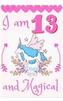 I Am 13 and Magical