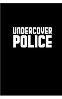Undercover police