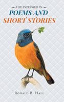 Life Expressed in Poems and Short Stories