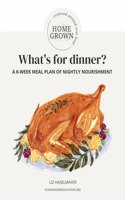 HOMEGROWN Centered Around Real Food