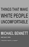 Things That Make White People Uncomfortable