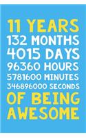 11 Years of Being Awesome: 6x9" Dot Bullet Notebook/Journal 11th Birthday Gift Idea. Funny Card Alternative