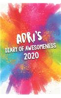 Adri's Diary of Awesomeness 2020: Unique Personalised Full Year Dated Diary Gift For A Girl Called Adri - 185 Pages - 2 Days Per Page - Perfect for Girls & Women - A Great Journal Fo