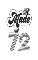 Made in 72 Notebook Birthday Celebration Gift Authentic Made In 1972 Birth Anniversary