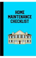 Home Maintenance Checklist: Log Book To Keep Track Of Systems Maintenance Schedule & Repairs Planner
